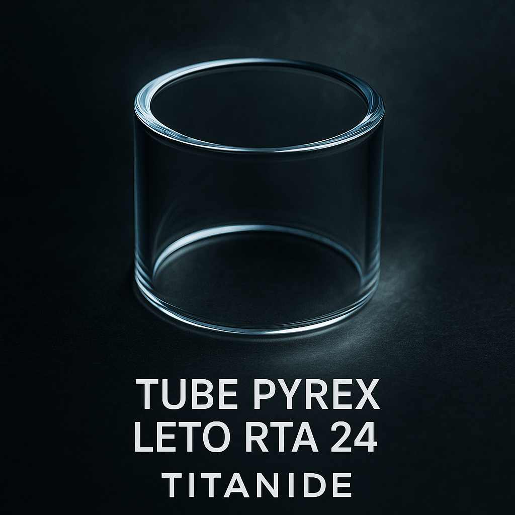 Tube Pyrex Leto RTA 24 - Titanide