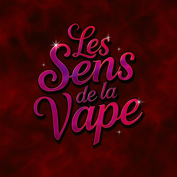 LES SENS DE LA VAPE