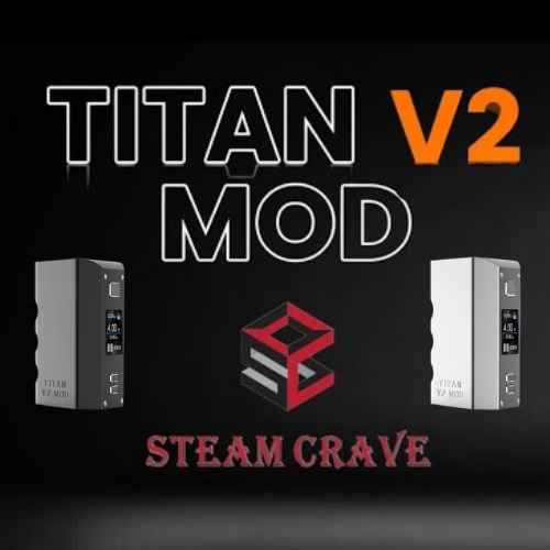 Mod Titan 300W V2 - Steam Crave